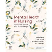 Paramedic Shop Elsevier Textbooks Mental Health in Nursing Theory and Practice for Clinical Settings - 6th Edition